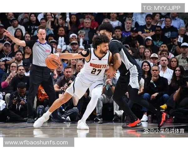 马刺与掘金季后赛第二场精彩对决全景回顾与分析